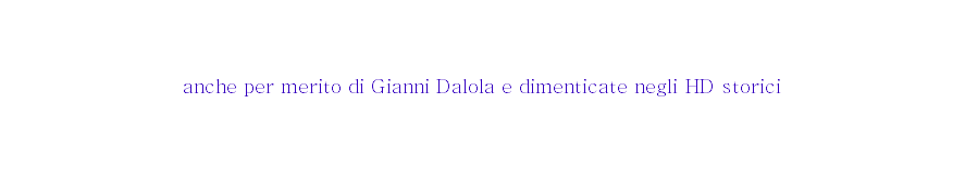 In memoria di Gianni Dalola Immagini dimenticate e realizzate con banco ottico, aprile 2012 anche per merito di Gianni Dalola e dimenticate negli HD storici Gilberti Virginio fotografo in Verolanuova - Bs